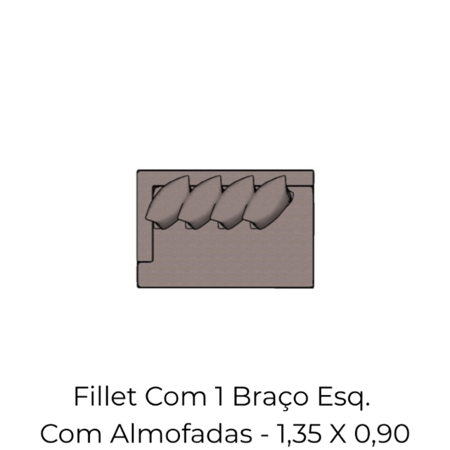 Modulo Fillet Com 1 Braco Com Almofadao Braco E - 1,35 X 0,90