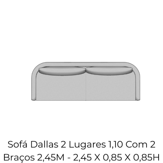 Sofá Dallas 2 Lugares 1,10 Com 2 Braços 2,45M - 2137 2,45 X 0,85 X 0,85H