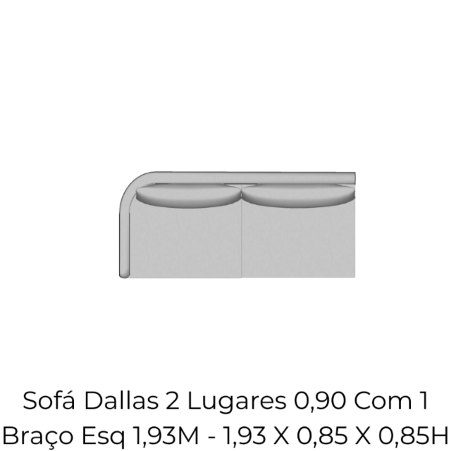 Sofá Dallas 2 Lugares 0,90 Com 1 Braço Esq 1,93M - 2144 1,93 X 0,85 X 0,85H