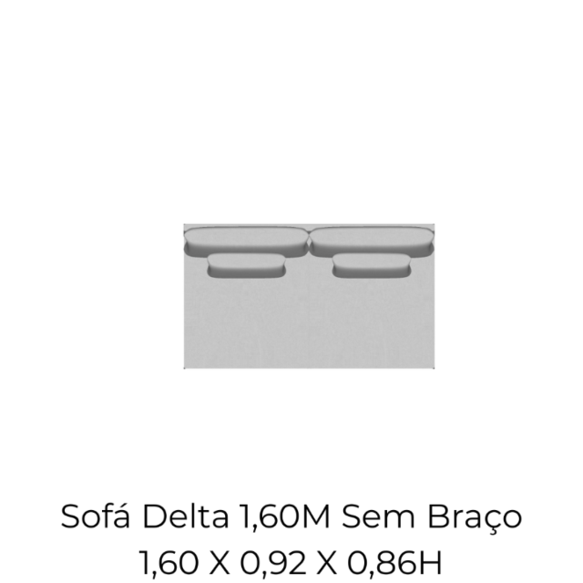 Sofá Delta 1,60M Sem Braço - 2512 1,60 X 0,92 X 0,86H