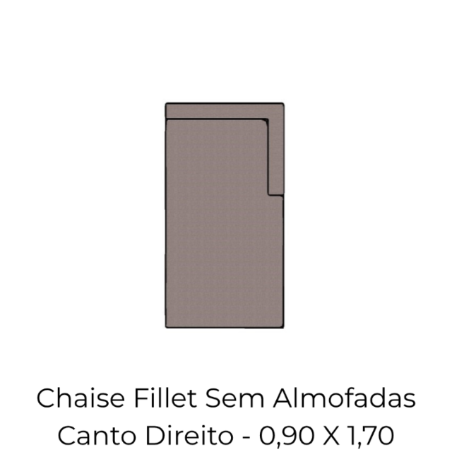 Chaise Fillet Sem Almofadao Canto Direito - 0,90 X 1,70