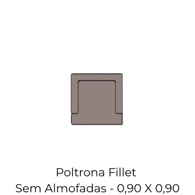 Modulo Poltrona Fillet - 0,90 X 0,90