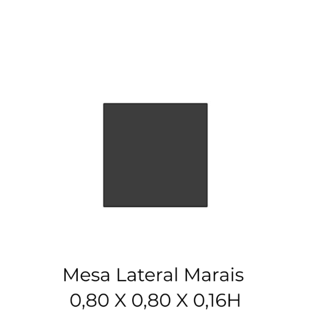 Mesa Lateral Marais - 0,80 X 0,80 X 0,16H