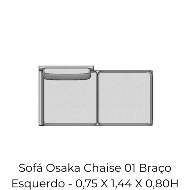 Modulo Sofá Osaka Chaise 01 Braço Esq. - 0,75 X 1,44 X 0,80H