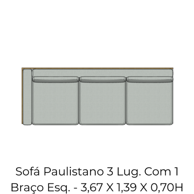 Módulo Sofá Paulistano 3 Lug. Com 1 Braço Esq. - 3,67 X 1,39 X 0,70H