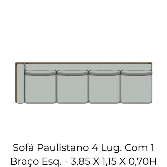 Módulo Sofá Paulistano 4 Lug. Com 1 Braço Esq. - 3,85 X 1,15 X 0,70H