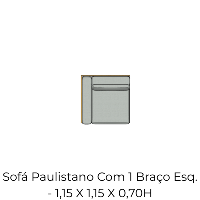 Módulo Sofá Paulistano Com 1 Braço Esq. - 1,15 X 1,15 X 0,70H