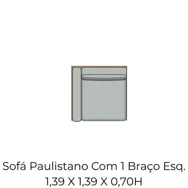Módulo Sofá Paulistano Com 1 Braço Esq. - 1,39 X 1,39 X 0,70H