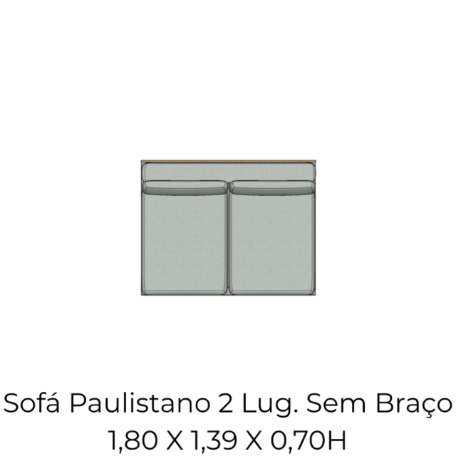 Módulo Sofá Paulistano 2 Lug. Sem Braço - 1,80 X 1,39 X 0,70H