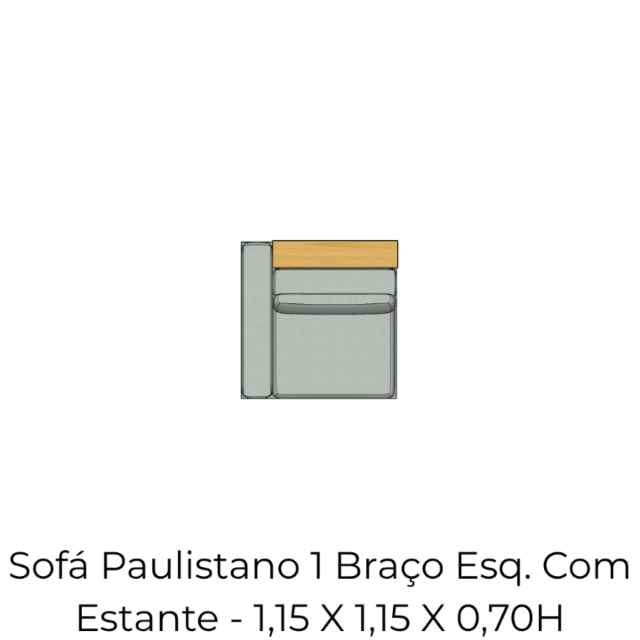 Módulo Sofá Paulistano 1 Braço Esq. Com Estante - 1,15 X 1,15 X 0,70H
