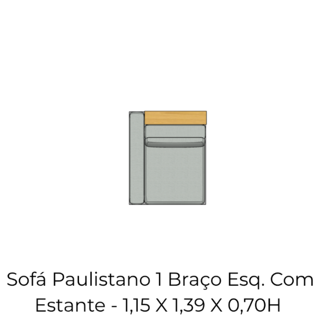 Módulo Sofá Paulistano 1 Braço Esq. Com Estante - 1,15 X 1,39 X 0,70H