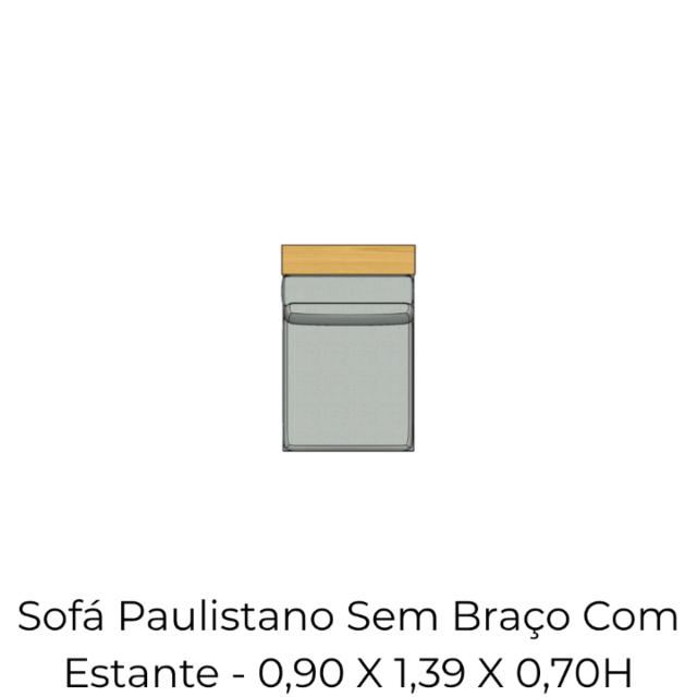 Módulo Sofá Paulistano Sem Braço Com Estante - 0,90 X 1,39 X 0,70H