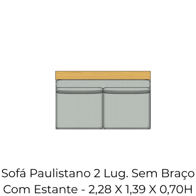 Módulo Sofá Paulistano 2 Lug. Sem Braço Com Estante - 2,28 X 1,39 X 0,70H