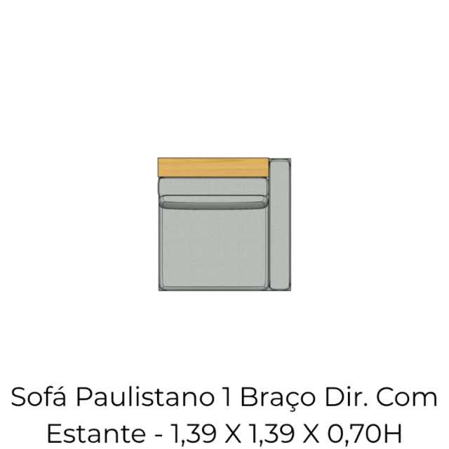 Módulo Sofá Paulistano 1 Braço Dir. Com Estante - 1,39 X 1,39 X 0,70H