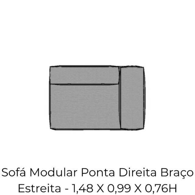 Modulo Sofá Modular Ponta Direita Braço Estreita - PDBE4 1,48 X 0,99 X 0,76H
