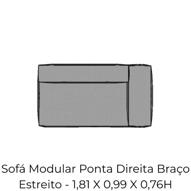 Modulo Sofá Modular Ponta Direita Braço Estreito - PDBE6 1,81 X 0,99 X 0,76H