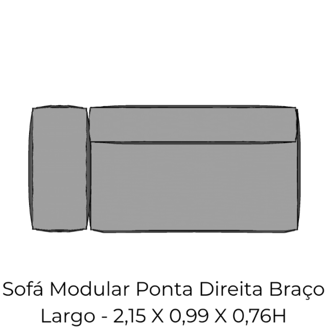 Modulo Sofá Modular Ponta Direita Braço Largo - PDBL8 2,15 X 0,99 X 0,76H