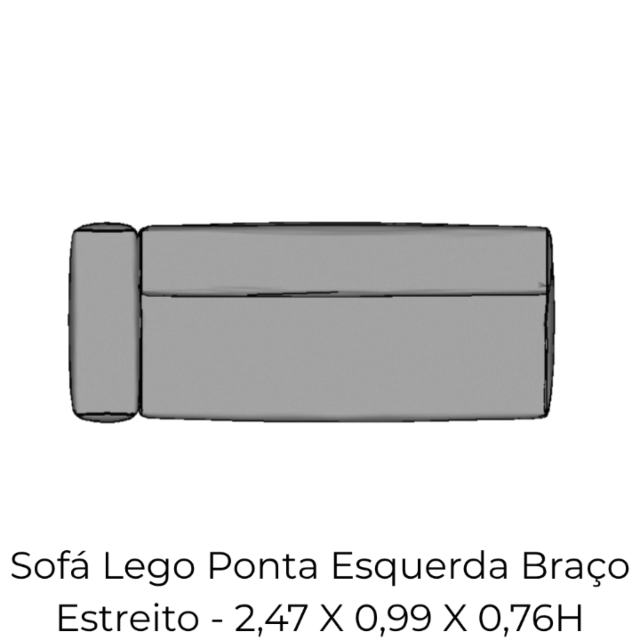 Modulo Sofá Lego Ponta Esq Braço Estreit - PEBE10 2,47 X 0,99 X 0,76H