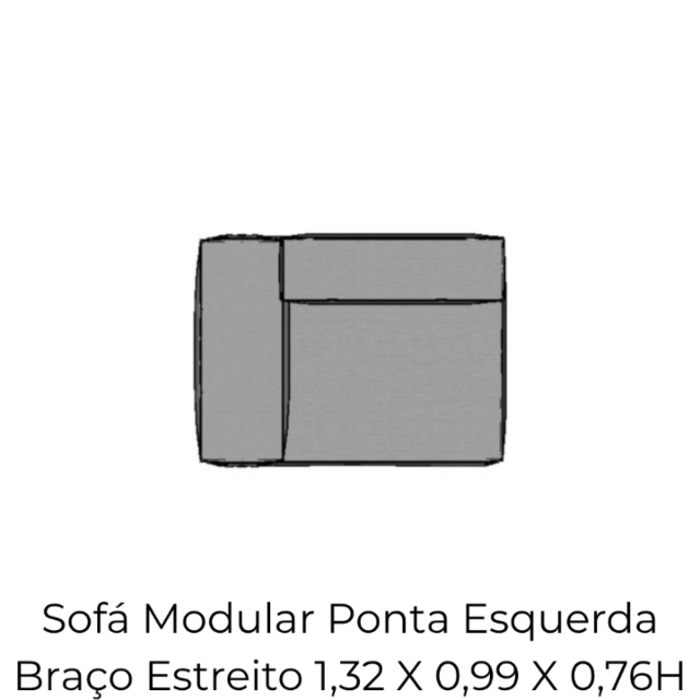 Modulo Sofá Modular Ponta Esquerda Braço Estreito - PEBE3 1,32 X 0,99 X 0,76H