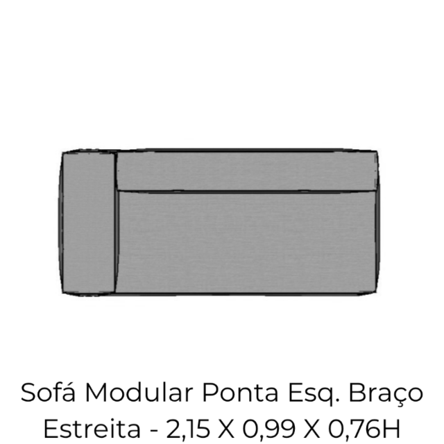 Modulo Sofá Modular Ponta Esq Braço Estreita - PEBE8 2,15 X 0,99 X 0,76H