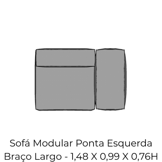 Modulo Sofá Modular Ponta Esquerda Braço Largo - PEBL4 1,48 X 0,99 X 0,76H