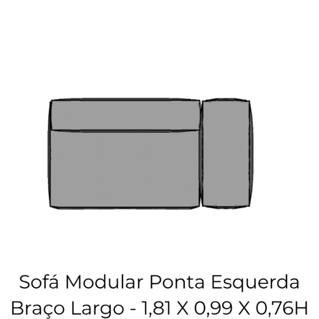 Modulo Sofá Modular Ponta Esquerda Braço Largo - PEBL6 1,81 X 0,99 X 0,76H