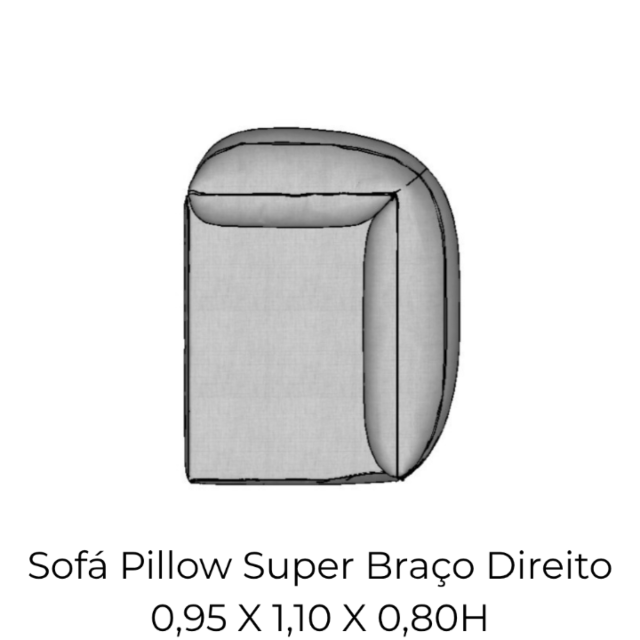 Modulo Sofá Pillow Super Braço Direito - SBD95 0,95 X 1,10 X 0,80H