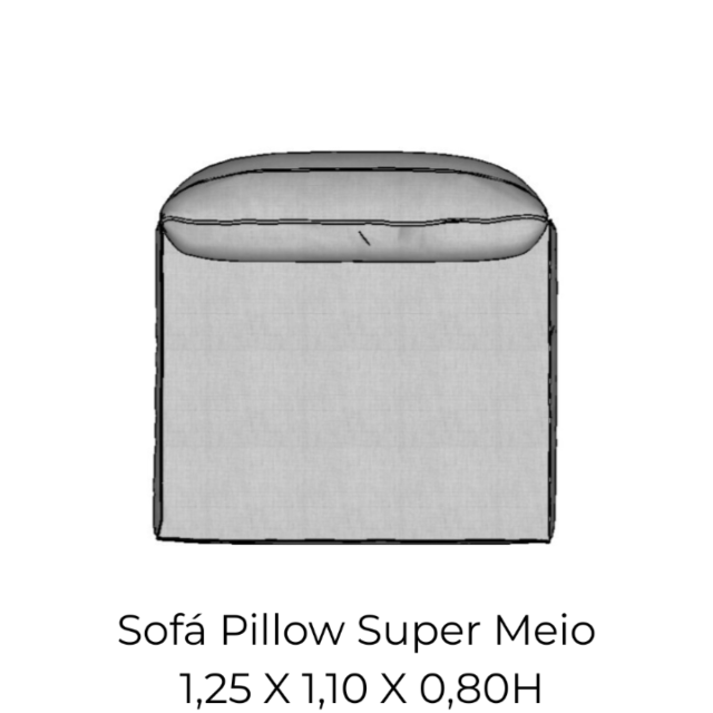 Modulo Sofá Pillow Super Meio - SM125 1,25 X 1,10 X 0,80H