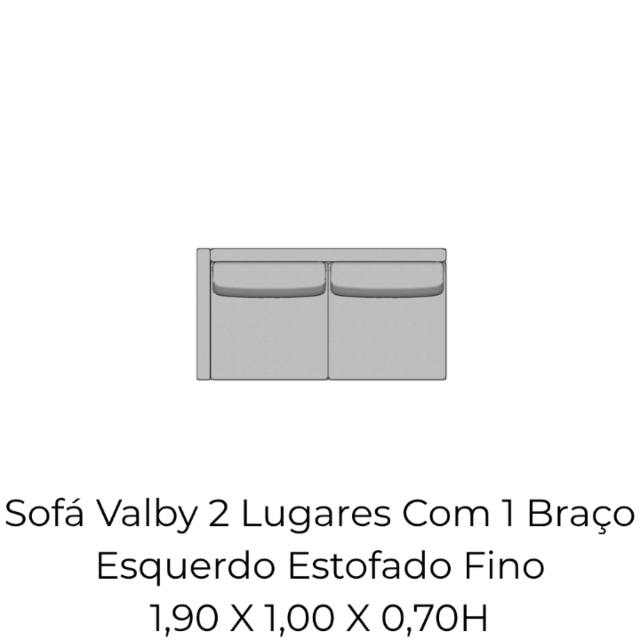 Módulo Sofá Valby 2 Lugares Com 1 Braço Esquerdo Estofado Fino - 1,90 X 1,00 X 0,70H