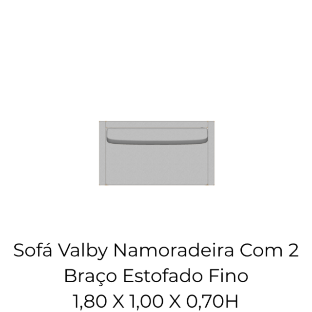 Módulo Sofá Valby Namoradeira Com 2 Braço Estofado Fino - 1,80 X 1,00 X 0,70H