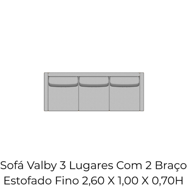 Módulo Sofá Valby 3 Lugares Com 2 Braço Estofado Fino - 2,60 X 1,00 X 0,70H