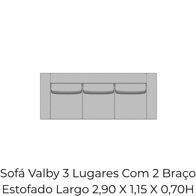 Módulo Sofá Valby 3 Lugares Com 2 Braço Estofado Largo - 2,90 X 1,15 X 0,70H