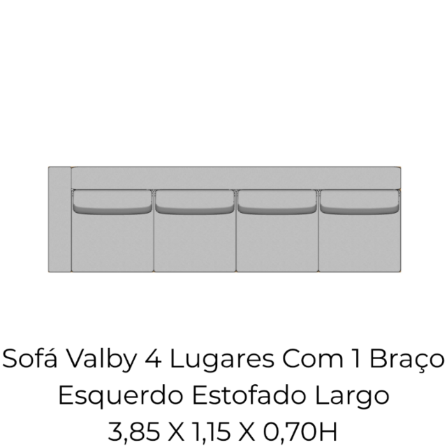 Módulo Sofá Valby 4 Lugares Com 1 Braço Esquerdo Estofado Largo - 3,85 X 1,15 X 0,70H