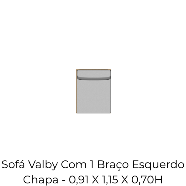 Módulo Sofá Valby Com 1 Braço Esquerdo Chapa - 0,91 X 1,15 X 0,70H