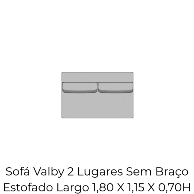 Módulo Sofá Valby 2 Lugares Sem Braço Estofado Largo - 1,80 X 1,15 X 0,70H