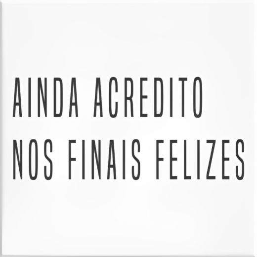 Azulejo 1238 Ainda Acredito Nos Finais Felizes SR10723 